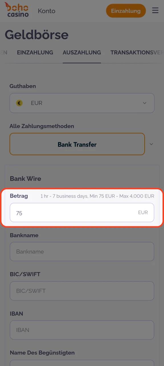 Füge den Auszahlungsbetrag im Boho Casino hinzu.